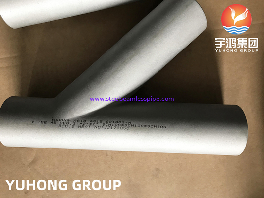 Aço duplex ASTM A815 S31803, Tee em forma de Y, encaixe de tubo de soldadura Butt B16.9